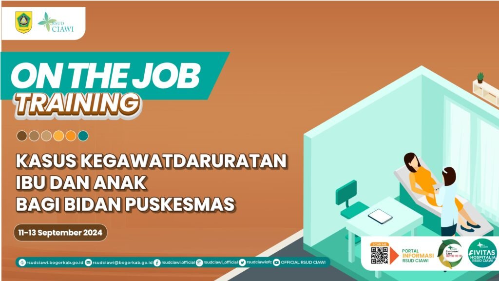 On The Job Training Kegawatdaruratan Ibu dan Anak bagi Bidan di FKTP